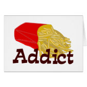 French Fry Addict (Front Horizontal)