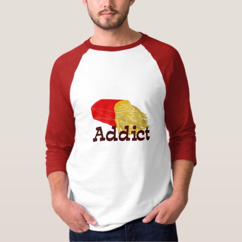 French Fry Addict T_Shirt