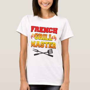 French Grill Master T-Shirt