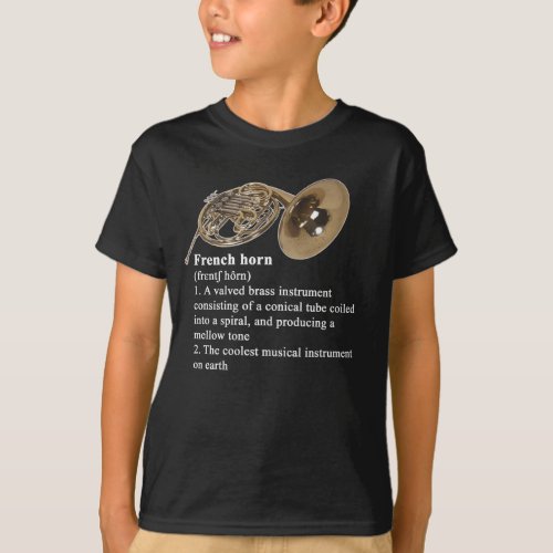 French Horn _ definition of cool T_Shirt
