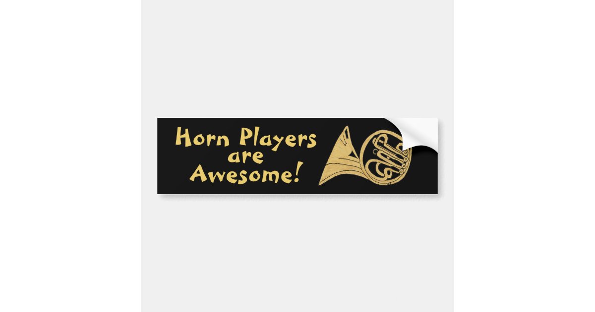 French Horn Drawing Horn Players Are Awesome Bumper Sticker