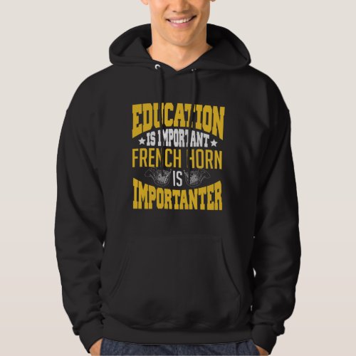 French Horn Education Musician Funny Music Lover Hoodie