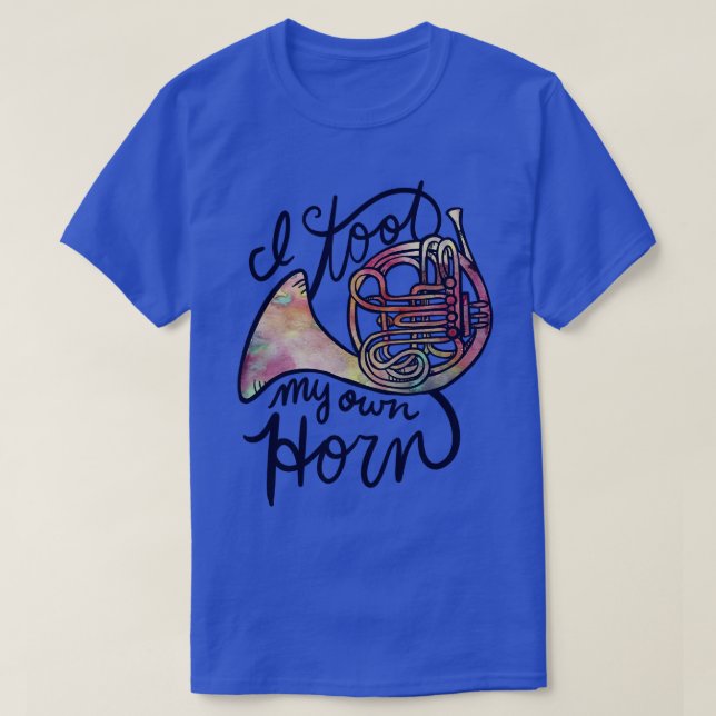 French Horn Humor T-Shirt (Design Front)