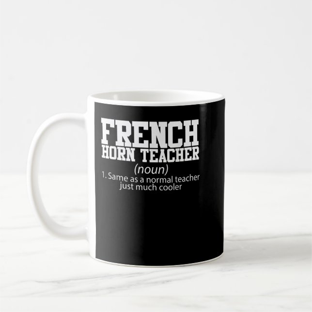 French Horn Teacher Gift Corno Player Marching Ban Coffee Mug (Left)