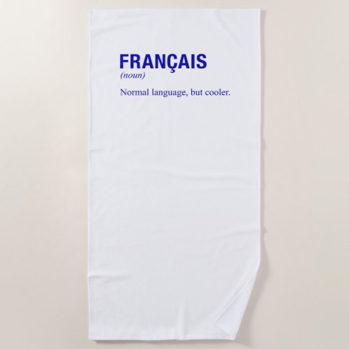 FRENCH Language Beach Towel