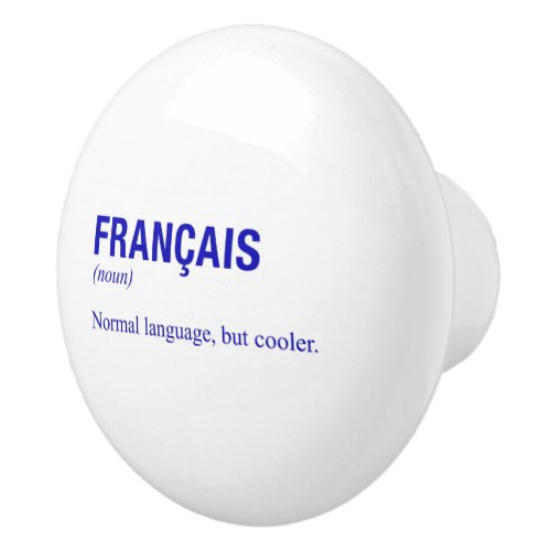 FRENCH Language Ceramic Knob