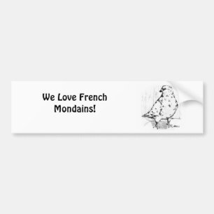 French Mondain Pigeon 1978 Bumper Sticker