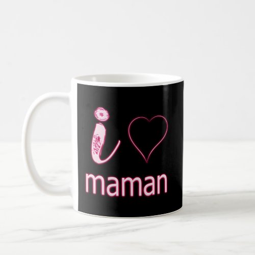 French Mothers Day Stuff Mere Mom I Love Ma Coffee Mug