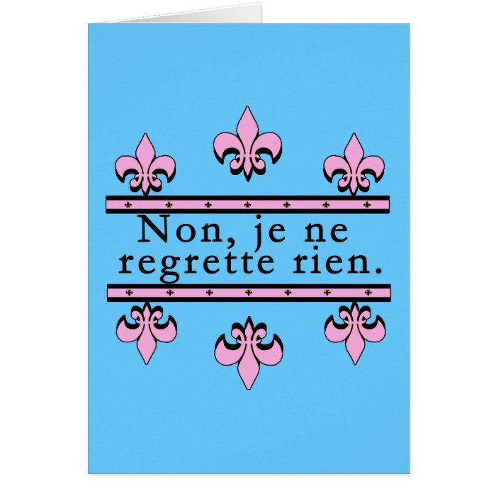 French No Regrets Products Greeting Cards