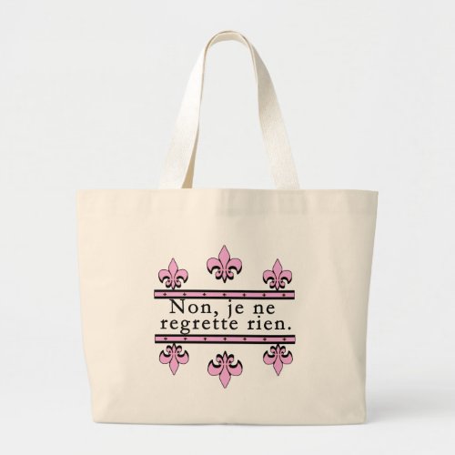 French No Regrets Products Large Tote Bag