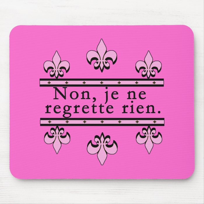 French No Regrets Products Mouse Pads