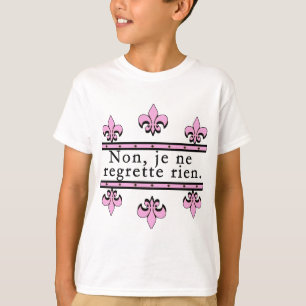 French No Regrets Products T-Shirt
