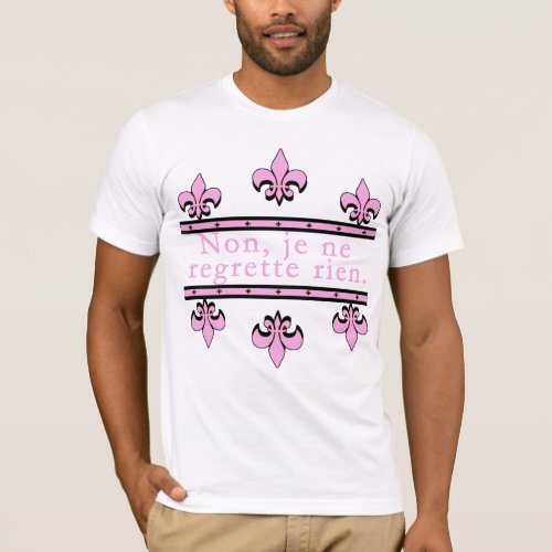 French No Regrets Products T_Shirt