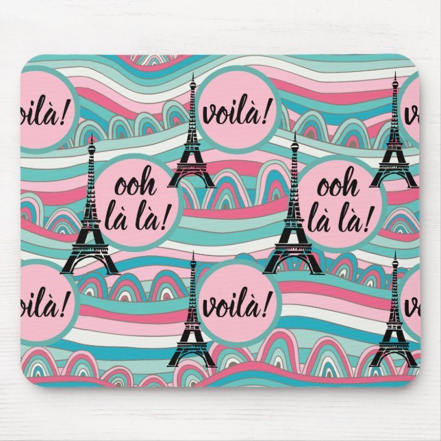 French Ooh la la! Voila! Chic Eiffel Tower Mouse Pad (Front)