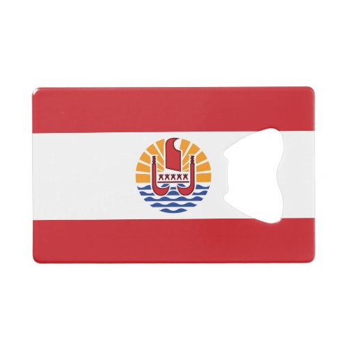 French Polynesia Flag Credit Card Bottle Opener