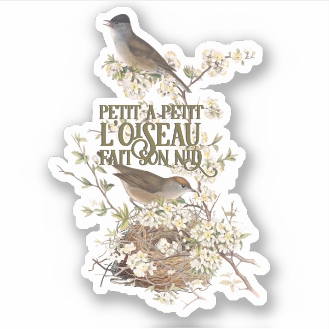 French Proverb Bird Nest Motivational Journal  Sticker (Front)