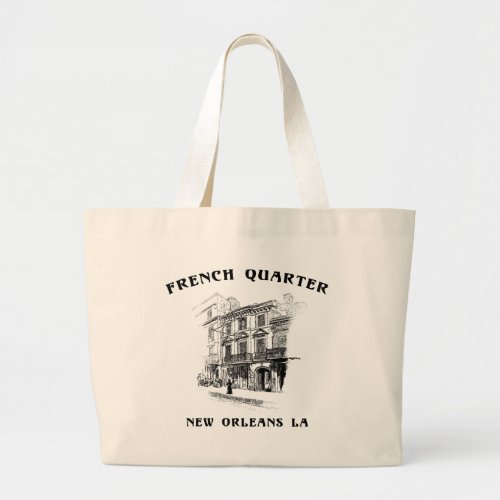 French Quarter New Orleans Large Tote Bag