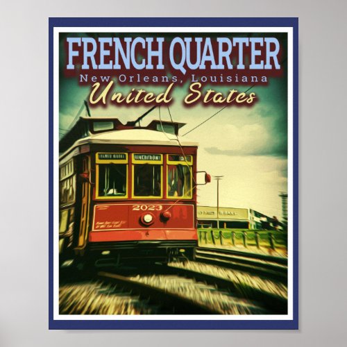 FRENCH QUARTER _ STREETCARS NEW ORLEANS LOUISIANA POSTER