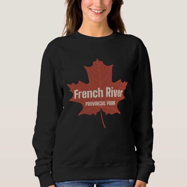 French River Provincial Park Ontario Canada Canadi Sweatshirt (Front)