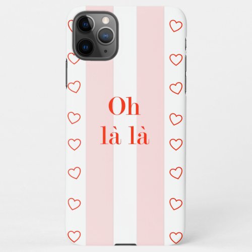 French Style Pink Stripe Oh La La  iPhone 11Pro Max Case
