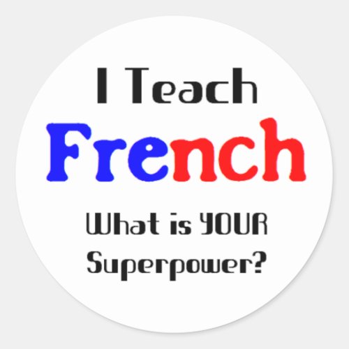 french teach classic round sticker