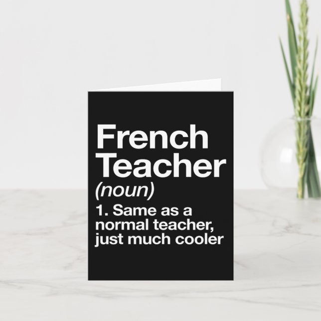 French Teacher Definition Fun Back To School First Card (Front)