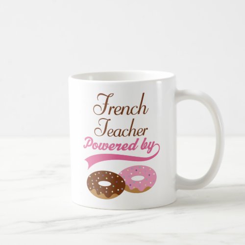 French Teacher Funny Gift Coffee Mug