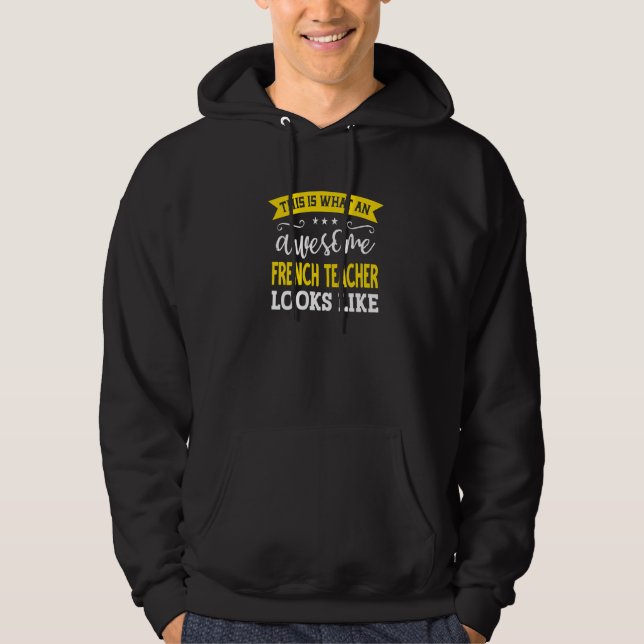 French Teacher Job Title Employee Worker French Te Hoodie (Front)