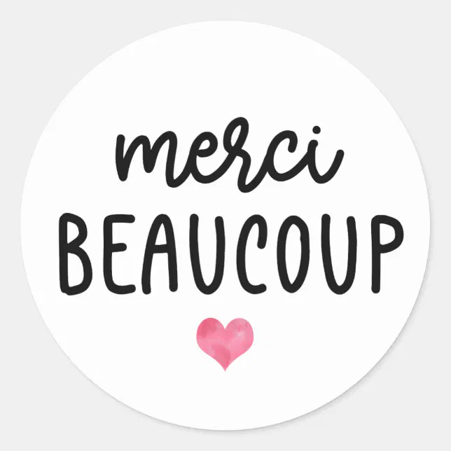 French Thank You So Much Merci Beaucoup Classic Round Sticker | Zazzle