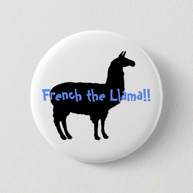 French the Llama!! Button (Front)