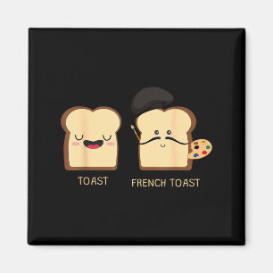 French Toast Funny Pun Novelty Magnet