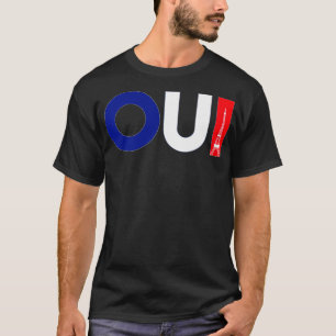 French Word Oui Meaning Yes Funny French Teacher G T-Shirt