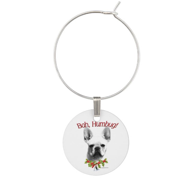 Frenchie Bah Humbug Magnet Wine Charm (Front)