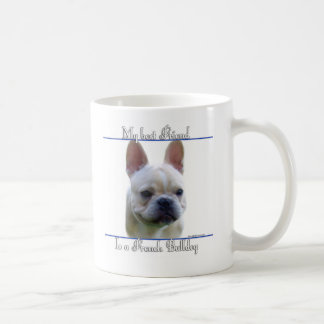 Frenchie Best Friend 2 Coffee Mug