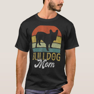 Frenchie Bulldog Mama Best Frenchie Bulldog Mom Ev T-Shirt