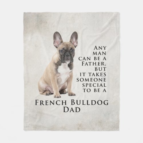 Frenchie Dad Fleece Blanket