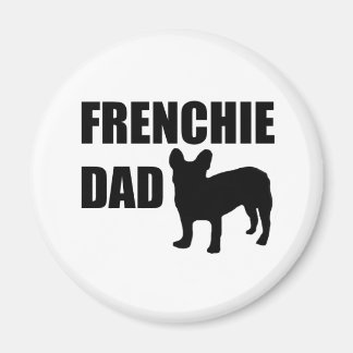 Frenchie Dad Magnet