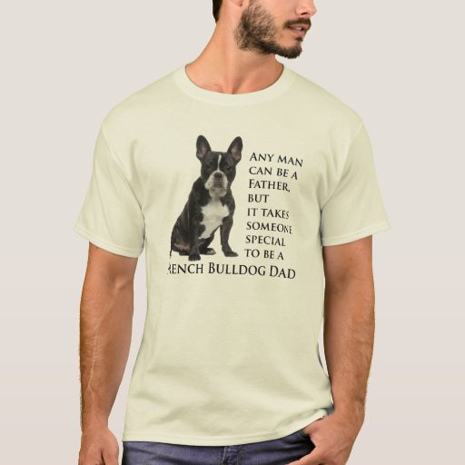 Frenchie Dad Shirt | Zazzle