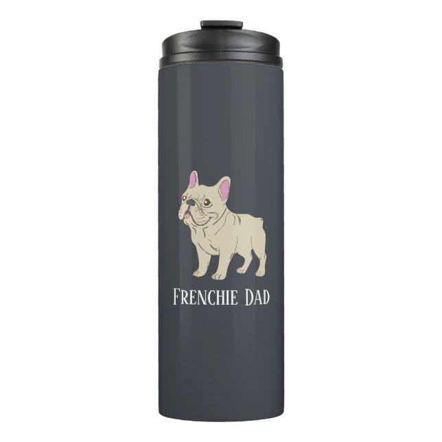 Frenchie Dad Thermal Tumbler (Front)