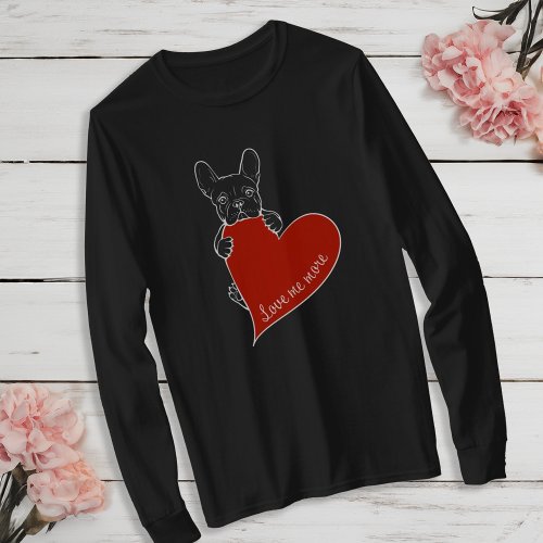 Frenchie Dog And A Red Heart French Bulldog T_Shirt