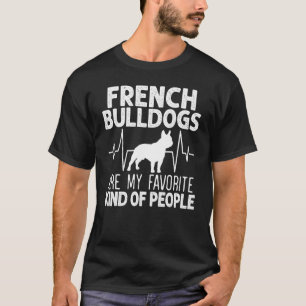 Frenchie Dog Breeder Pet French Bulldog T-Shirt