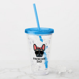 Frenchie Dog Dad Blue and Tan French Bulldog Acrylic Tumbler