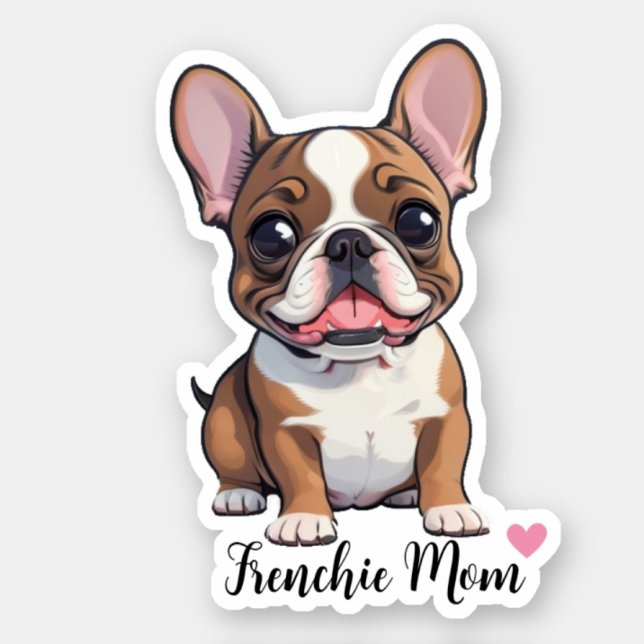 Frenchie Dog Mom Sticker (Creator Uploaded)
