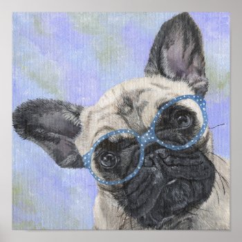 Frenchie Dog With Glasses Poster by Eclectic_Ramblings at Zazzle