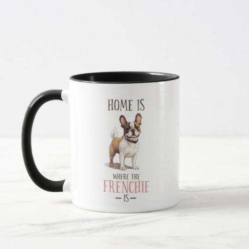 Frenchie Embrace Home with our French Bulldog Mug