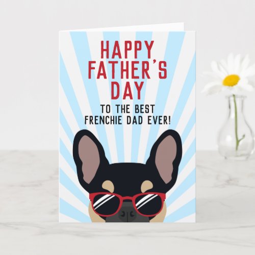 Frenchie Fathers Day Black and Tan French Bulldog Card