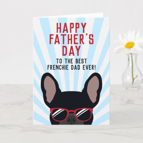 Frenchie Fathers Day Black French Bulldog Card