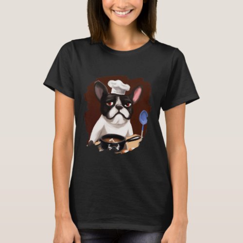 Frenchie French Bulldog Chef Cooking Food Dog  T_Shirt