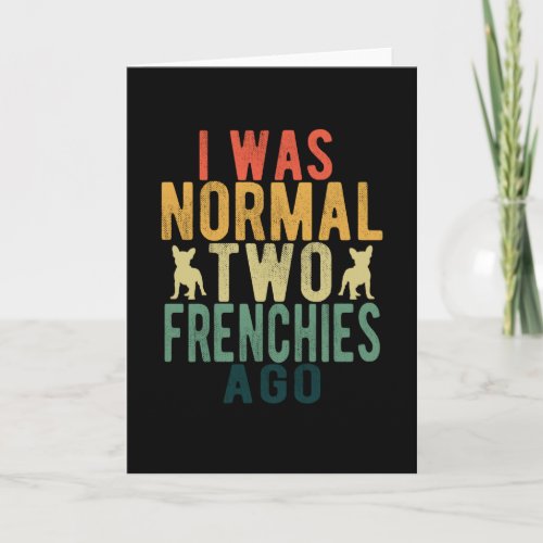 Frenchie French Bulldog Saying Card