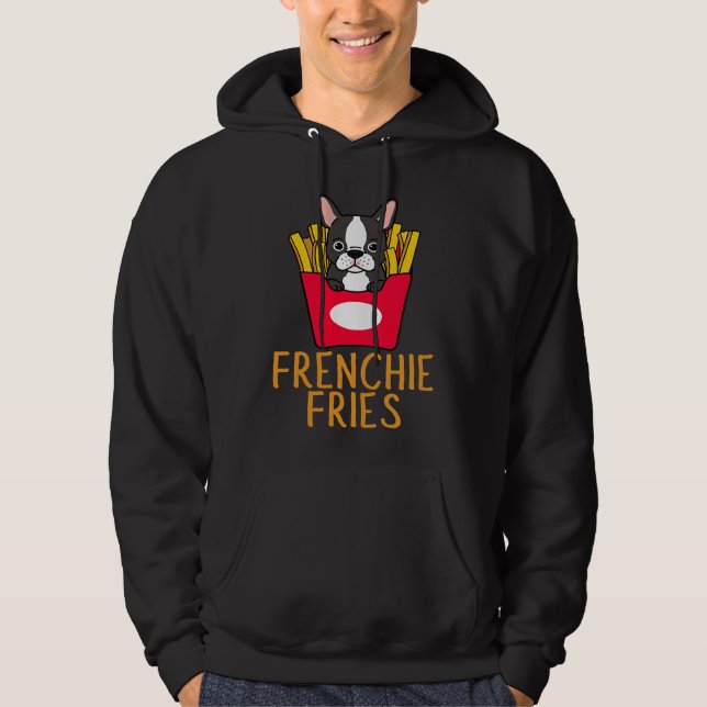 Frenchie Fries  French Bulldog Hoodie (Front)